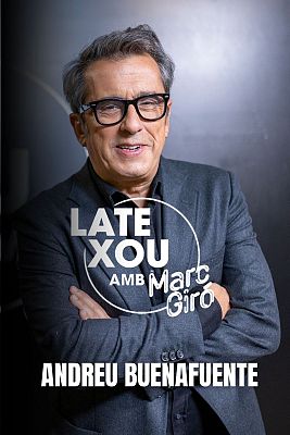 LateXou - Marc Giró entrevista Andreu Buenafuente