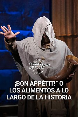 El condensador de fluzo - "¡Bon appétit!" o los alimentos a lo largo de la historia