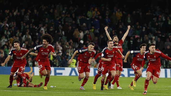 Cae el campeón: Osasuna gana en los penaltis al Betis tras 120 minutos de locura