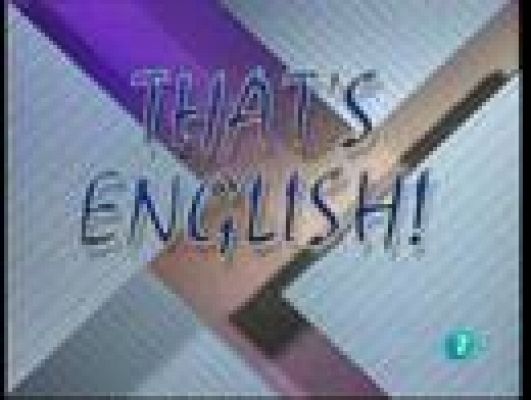 That's English - Módulo 5 - Unidad 3 - Programa 2