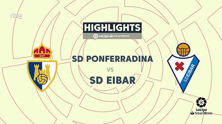 Resúmenes de LaLiga - Ponferradina - Eibar: resumen. 24ª jornada de Segunda
