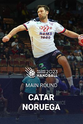 Mundiales de Balonmano - Campeonato del Mundo Masculino. Main Round: Catar - Noruega
