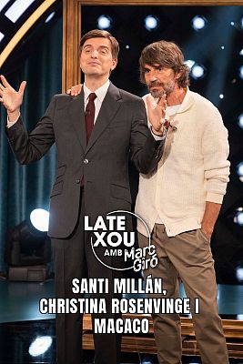 LateXou - Santi Millán, Christina Rosenvinge i Macaco
