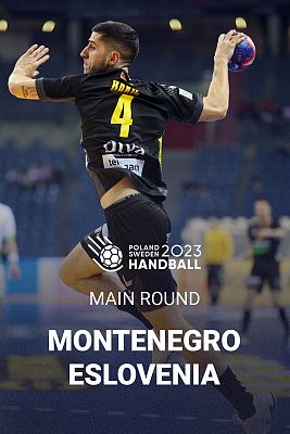 Mundiales de Balonmano - Campeonato del Mundo Masculino: Montenegro - Eslovenia