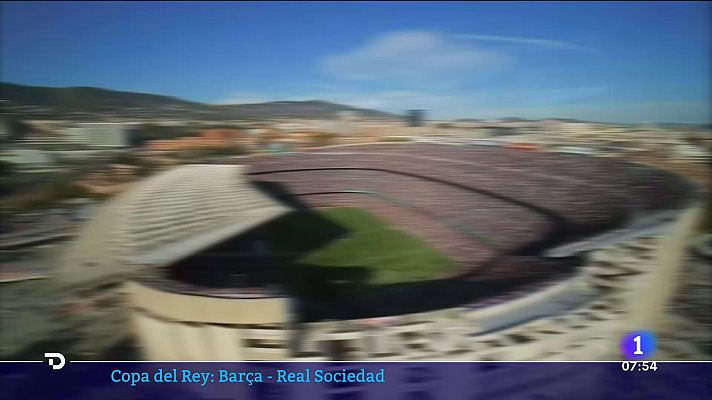 Telediario Matinal - Barcelona y Real Sociedad miden sus dinámicas positivas en un duelo copero