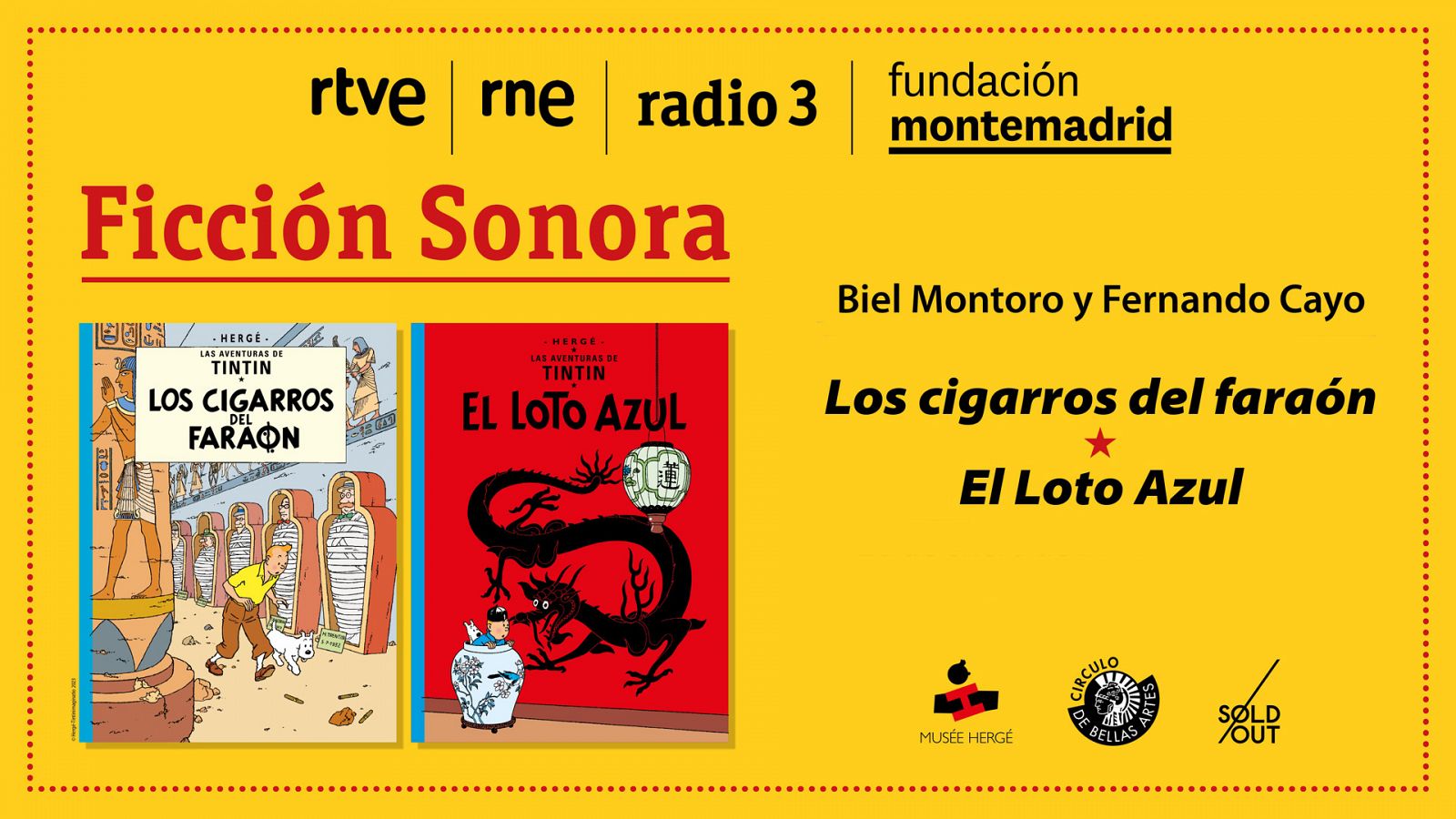 Ficción sonora - Las aventuras de Tintín: 'Los cigarros del faraón / El loto azul' - 26/01/23 - Ver ahora