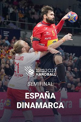 Camp. Mundo masculino. 1ª Semif: España - Dinamarca