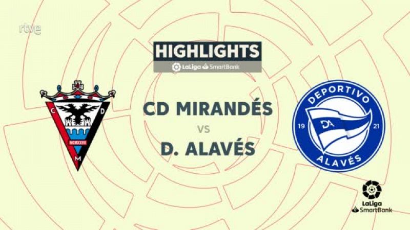 Mirandés - Alavés: resumen del partido, 25ª jornada. Ver en RTVE Play