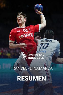 Mundial de balonmano: Francia - Dinamarca, resumen y goles en vídeo