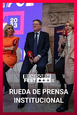 Rueda de prensa institucional del Benidorm Fest 2023