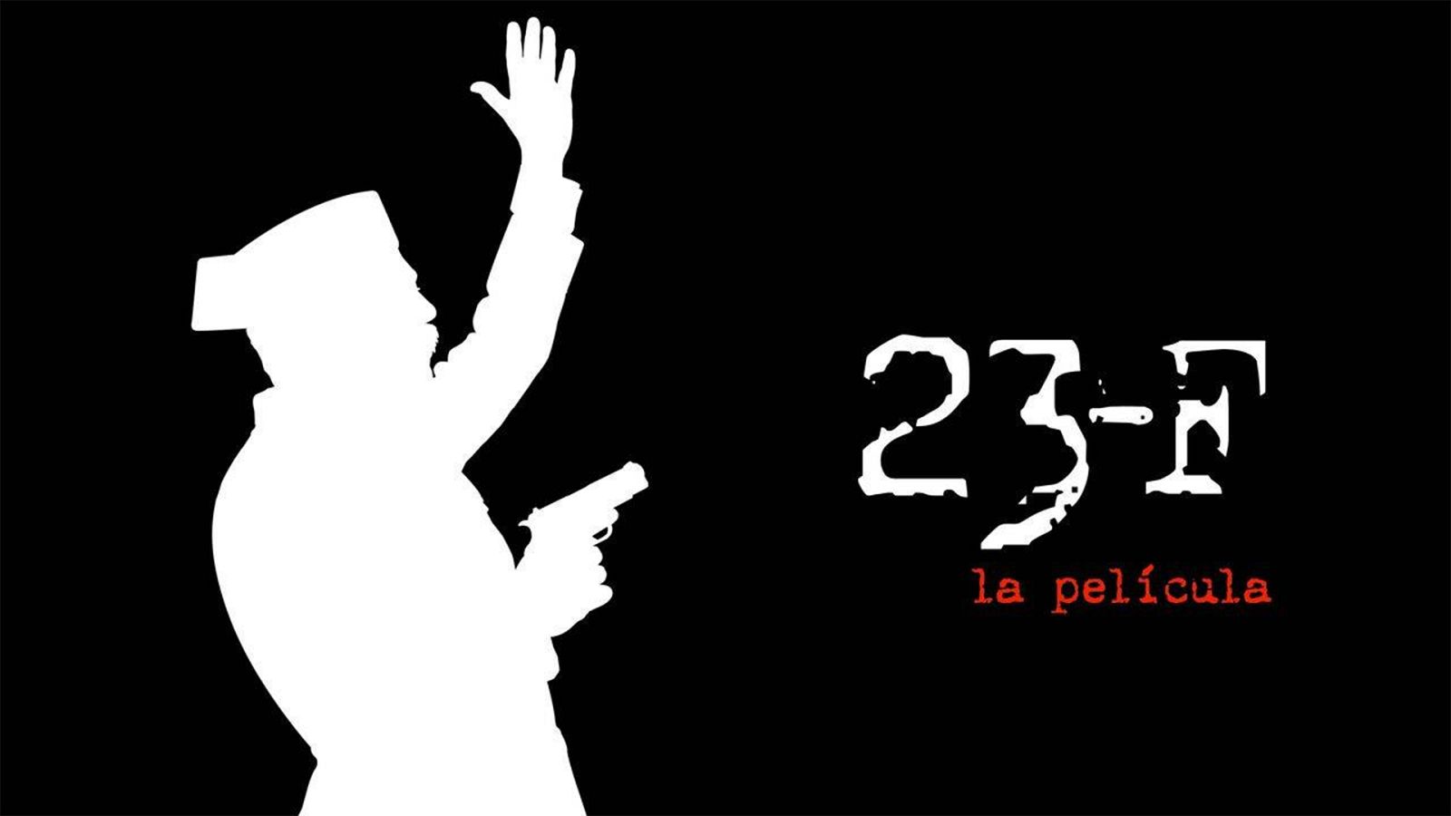 Somos cine - 23-F: La película - Ver ahora