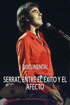 Serrat, entre el xito y el afecto