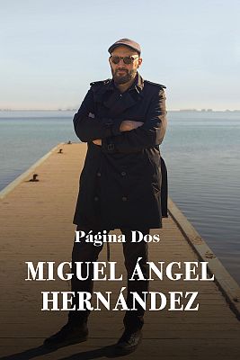 Página Dos - Miguel Ángel Hernández