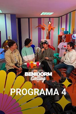 Benidorm Calling - Programa 4