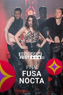 Benidorm Fest - Fusa Nocta canta "Mi familia" en la final