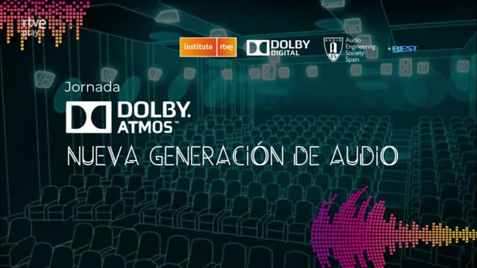 Jornada DOLBY ATMOS Nueva generación de audio