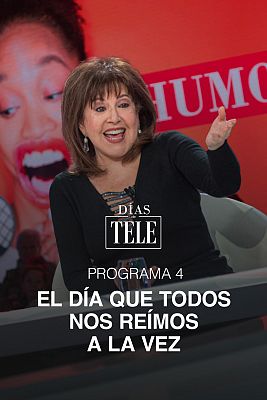 Programa 4: El día que todos nos reímos a la vez