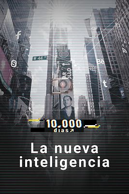 10.000 días - La nueva inteligencia