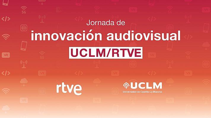 Jornada de Tecnología Audiovisual UCLM / RTVE