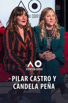 Candela Peña y Pilar Castro