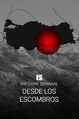 Informe Semanal - Desde los escombros