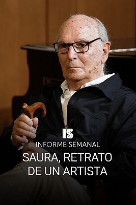 Informe Semanal - Saura, retrato de un artista