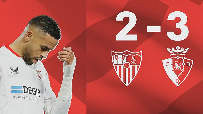 Noticias Andalucía - Sevilla FC 2 - Osasuna 3