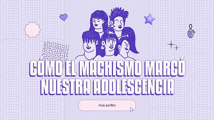 LAB RTVE - 'Cómo marcó el machismo tu adolescencia', un análisis generacional del Lab de RTVE