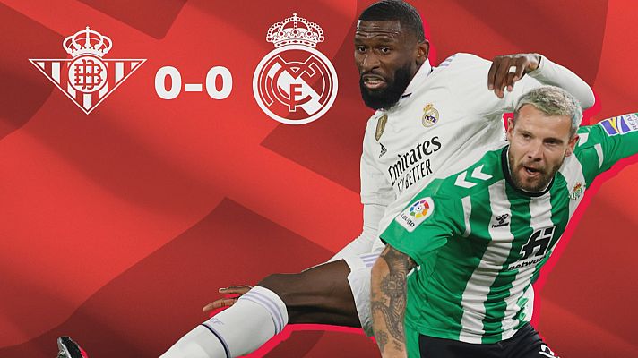 R. Betis 0 - R. Madrid 0