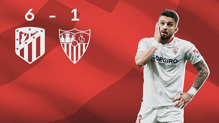 Atlético de Madrid 6 - Sevilla FC 1
