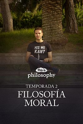 This is philosophy - Filosofía moral