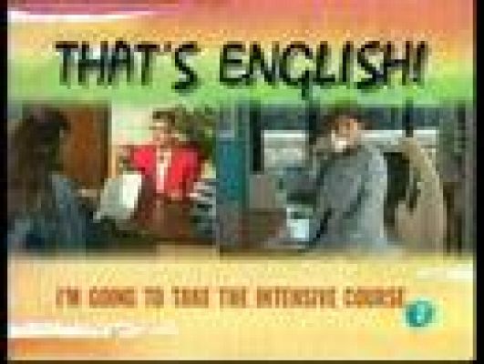 That's English - Módulo 2 - Unidad 4 - Programa 2