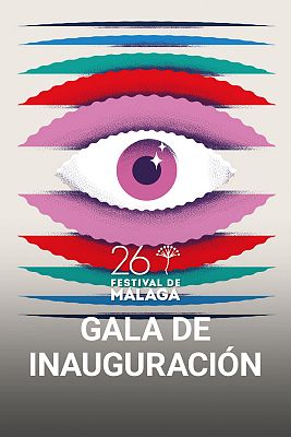 Festival de Cine de Málaga - Gala de inauguración