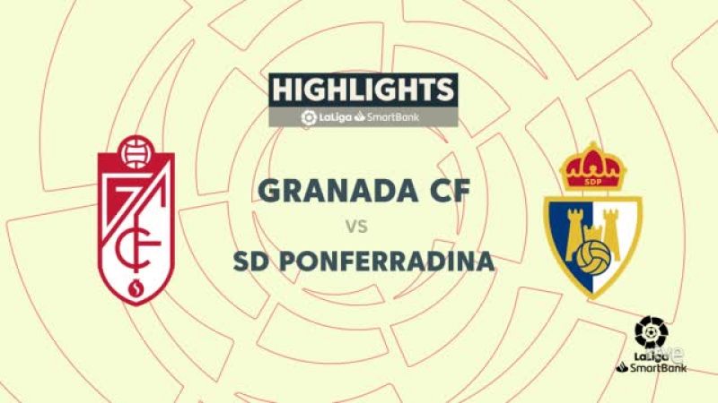 Granada - Ponferradina: resumen del partido de la 31ª jornada de Segunda - ver ahora