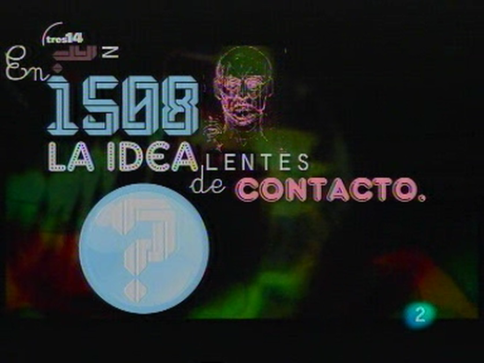 Las lentillas (ojos)