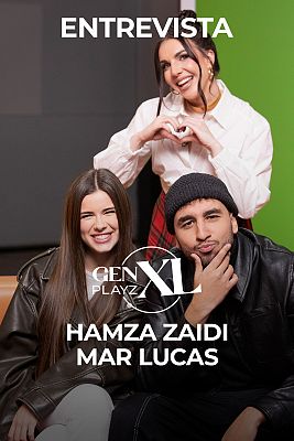 Gen Playz XL - Inés Hernand entrevista a Hamza Zaidi y Mar Lucas