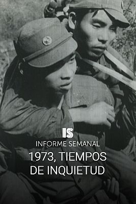 1973, tiempos de inquietud