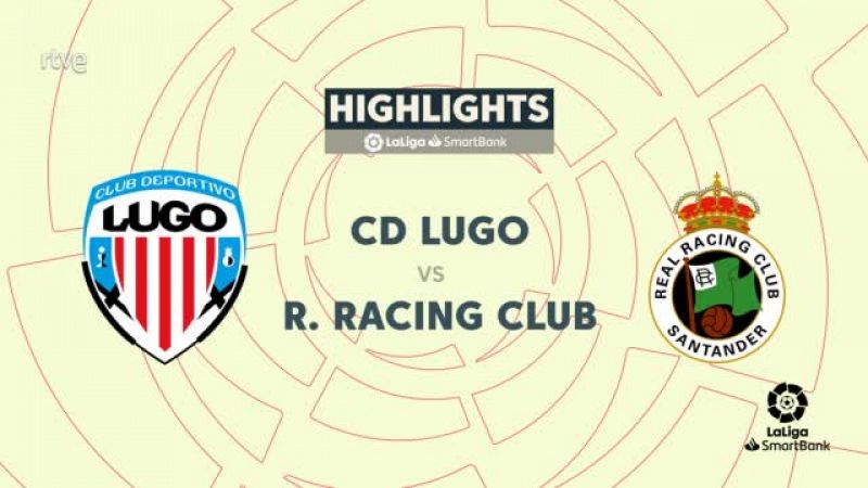 Lugo - Racing de Santander: resumen del partido de la 32ª jornada de Segunda - ver ahora