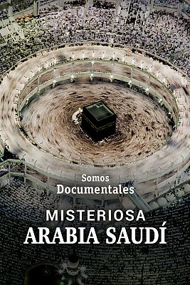 Misteriosa Arabia Saudí