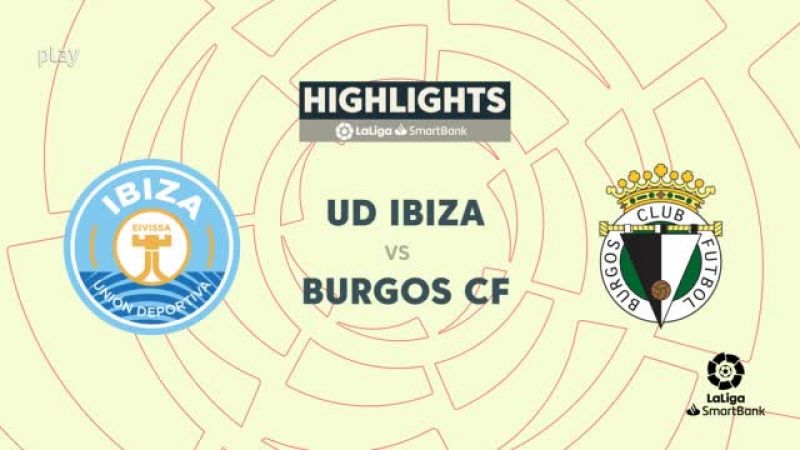 Ibiza - Burgos: resumen del partido, 33ª jornada. Ver en RTVE Play