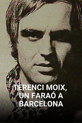  - Terenci Moix: un faraó a Barcelona