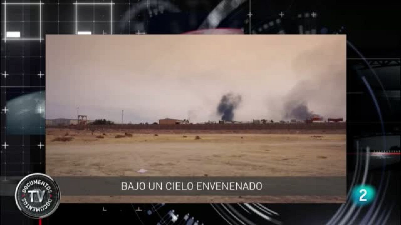 `Bajo un cielo envenenado¿ estreno en 'Documentos TV'