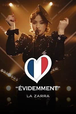 Eurovisión - La Zarra - "Évidemment" - (Francia)