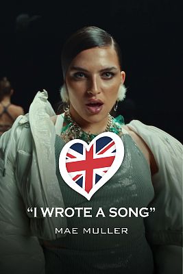 Eurovisión - Mae Muller - "I Wrote A Song" - (Reino Unido)