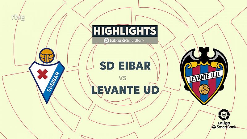 Eibar - Levante: resumen del partido de la 35ª jornada de Liga | Segunda - ver ahora