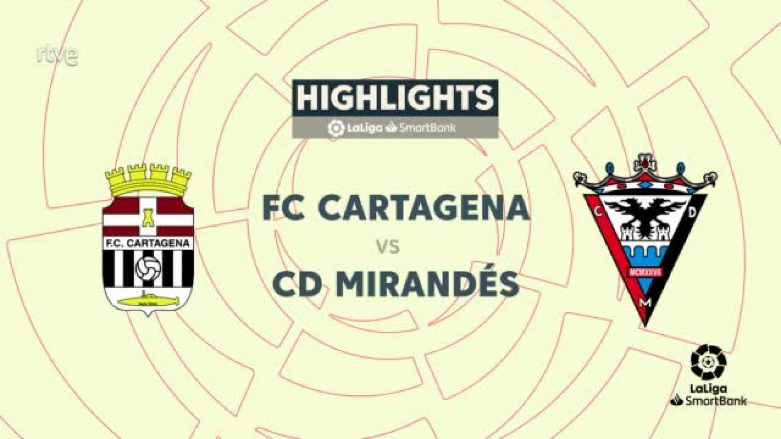 Cartagena - Mirandés: resumen del partido de la 35ª jornada de Liga | Segunda - ver ahora