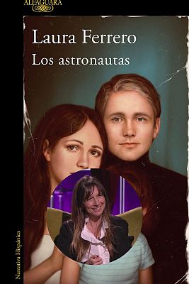 Los astronautas de Laura Ferrero