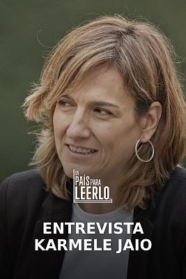 Un país para leerlo - Entrevista a Karmele Jaio