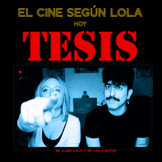 El cine según Lola