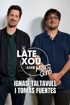 LateXou - Ignasi Taltavull i Tomàs Fuentes portaran 'La Ruïna' a La 2